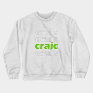 Craic Crewneck Sweatshirt